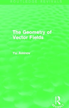 portada The Geometry of Vector Fields (Routledge Revivals)