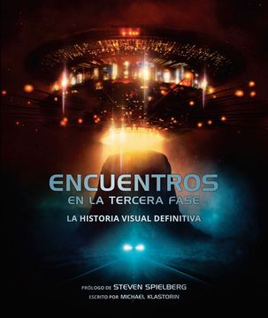 portada Encuentros en la Tercera Fase: La Historia Visual Definitiva (in Spanish)