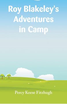 portada Roy Blakeleys Adventures in Camp (en Inglés)