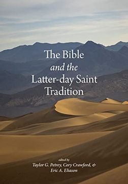 portada The Bible and the Latter-Day Saint Tradition (en Inglés)