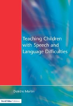 portada teaching children with speech and language difficulties (en Inglés)
