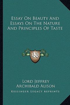 portada essay on beauty and essays on the nature and principles of taste (en Inglés)