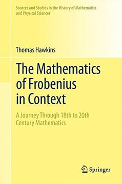 portada the mathematics of frobenius in context: a journey through 18th to 20th century mathematics (en Inglés)