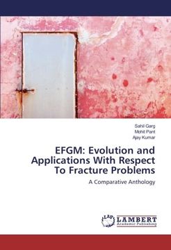 portada EFGM: Evolution and Applications With Respect To Fracture Problems: A Comparative Anthology
