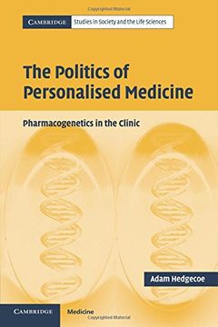 portada The Politics of Personalised Medicine Paperback: Pharmacogenetics in the Clinic (Cambridge Studies in Society and the Life Sciences) (en Inglés)