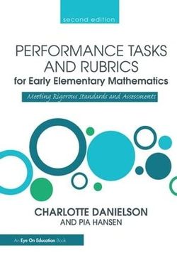 portada Performance Tasks and Rubrics for Early Elementary Mathematics: Meeting Rigorous Standards and Assessments (en Inglés)