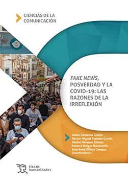 portada Fake News, Posverdad y la Covid-19: Las Razones de la Irreflexión (Plural -Mexico-)