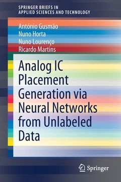 portada Analog IC Placement Generation Via Neural Networks from Unlabeled Data
