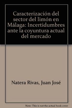 portada Caracterización del sector del limón en Málaga: Incertidumbres ante la coyuntura actual del mercado (Studia Malacitana)