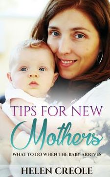 portada Tips For New Mothers (en Inglés)