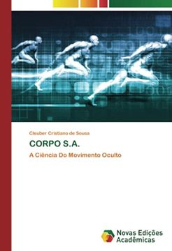 portada Corpo S. A. A Ciência do Movimento Oculto (in Portuguese)