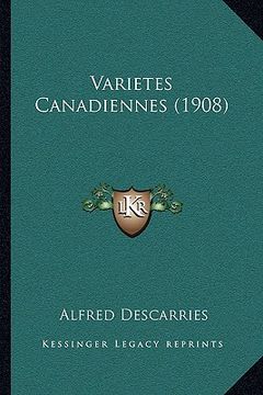 portada Varietes Canadiennes (1908) (en Francés)