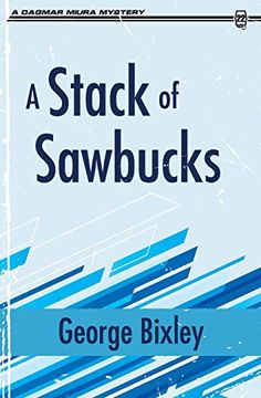 portada A Stack of Sawbucks: Volume 4 (The Slater Ibanez Books) 