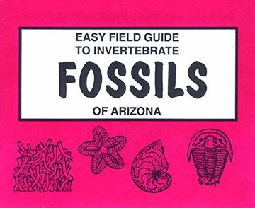 portada Easy Field Guide to Invertebrate Fossils of Arizona