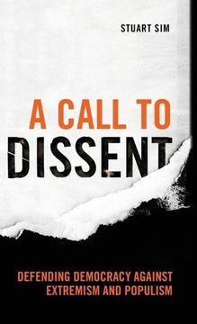 portada A Call to Dissent: Defending Democracy Against Extremism and Populism 
