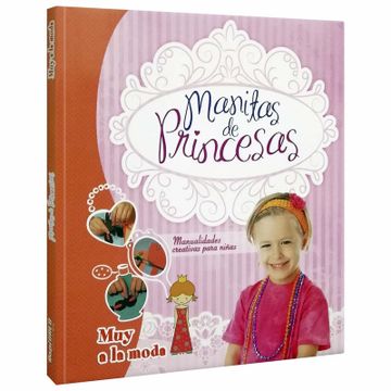 portada Manitas de Princesas - Muy a la Moda (in Spanish)
