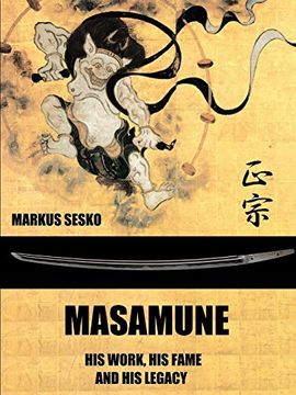 portada Masamune - his Work, his Fame and his Legacy (Pb)