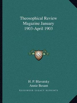 portada theosophical review magazine january 1903-april 1903 (en Inglés)