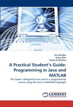 portada a practical student's guide: programming in java and matlab