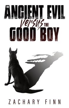 portada The Ancient Evil Versus the Good Boy (en Inglés)
