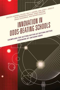 portada Innovation in Odds-Beating Schools: Exemplars for Getting Better at Getting Better