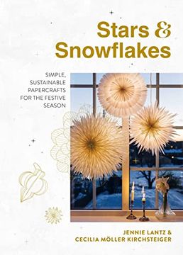 portada Stars & Snowflakes: Simple, Sustainable Papercrafts for the Festive Season (en Inglés)