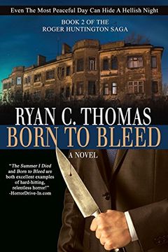 portada Born To Bleed: The Roger Huntington Saga, Book 2: Volume 2 (en Inglés)