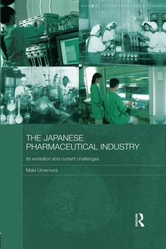 portada The Japanese Pharmaceutical Industry: Its Evolution and Current Challenges (en Inglés)