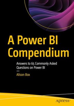 portada A Power bi Compendium: Answers to 65 Commonly Asked Questions on Power bi (en Inglés)