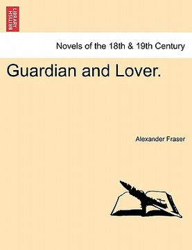 portada guardian and lover. (in English)