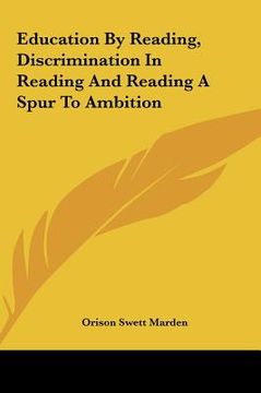 portada education by reading, discrimination in reading and reading a spur to ambition