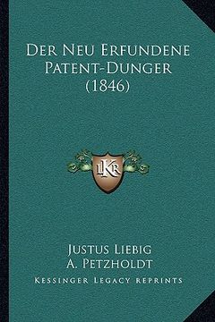 portada Der Neu Erfundene Patent-Dunger (1846) (in German)