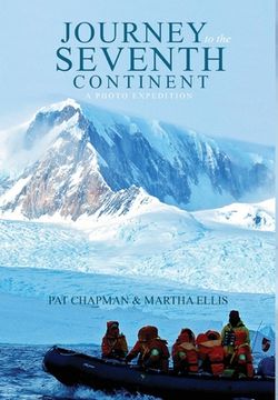 portada Journey to the Seventh Continent - A Photo Expedition (en Inglés)