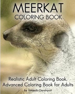 portada Meerkat Coloring Book: Realistic Adult Coloring Book, Advanced Coloring Book For Adults (en Inglés)