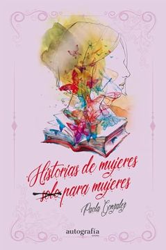 portada Historias de Mujeres Para Mujeres (in Spanish)