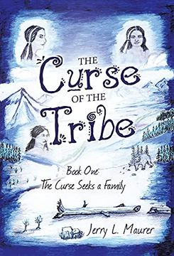 portada The Curse of the Tribe: Book One: The Curse Seeks a Family 