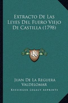 portada Extracto de las Leyes del Fuero Viejo de Castilla (1798)