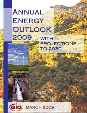 portada Annual Energy Outlook 2009 With Projections to 2030 (en Inglés)