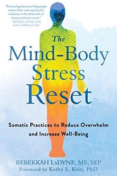portada The Mind-Body Stress Reset: Somatic Practices to Reduce Overwhelm and Increase Well-Being (in English)