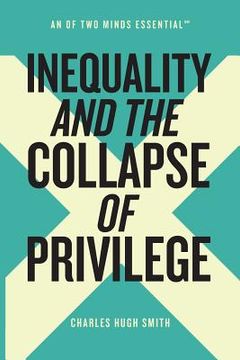 portada Inequality and the Collapse of Privilege