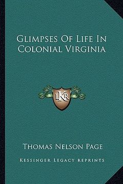 portada glimpses of life in colonial virginia