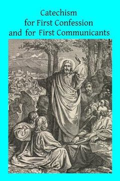 portada Catechism for First Confession and For First Communicants (in English)