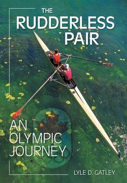 portada The Rudderless Pair: An Olympic Journey (in English)