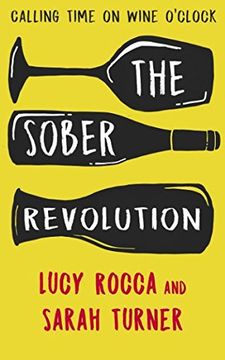 portada The Sober Revolution: Women Calling Time on Wine O'Clock (- Addiction Recovery series) (Volume 1)