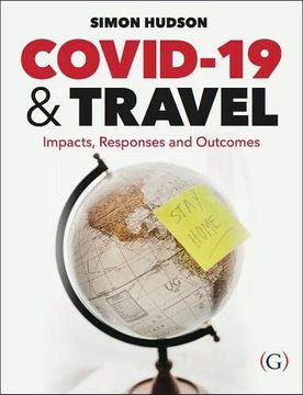 portada Covid-19 and Travel: Impacts, Responses and Outcomes 
