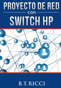 portada Proyecto de Red con Switch HP (Spanish Edition)