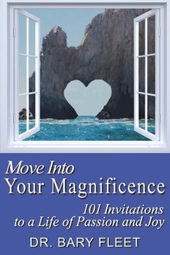 portada Move Into Your Magnificence: 101 Invitations to a Life of Passion and Joy (in English)