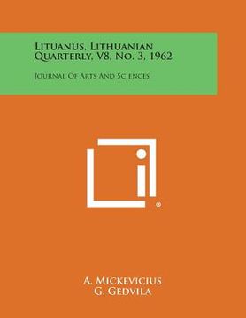 portada Lituanus, Lithuanian Quarterly, V8, No. 3, 1962: Journal of Arts and Sciences (en Inglés)