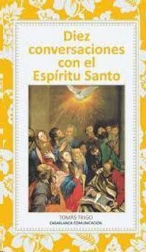 portada Diez Conversaciones con el Espiritu Santo (in Spanish)