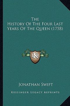 portada the history of the four last years of the queen (1758) (in English)